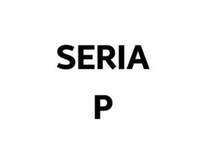 SERIA P