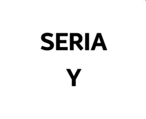 SERIA Y